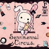 เซอร์คัส sentimental circus